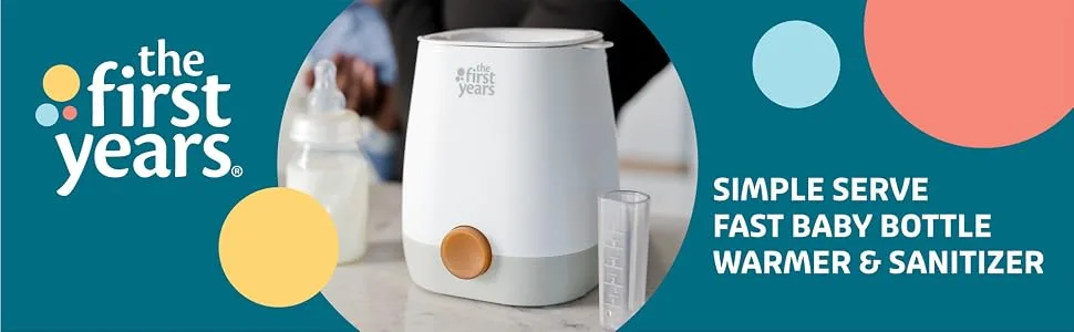 Banner showing The First Years bottle warmer and sanitizer on a counter, with teal background and bright circles; text reads 'Simple serve fast baby bottle warmer & sanitizer' indicating a product advertisement.